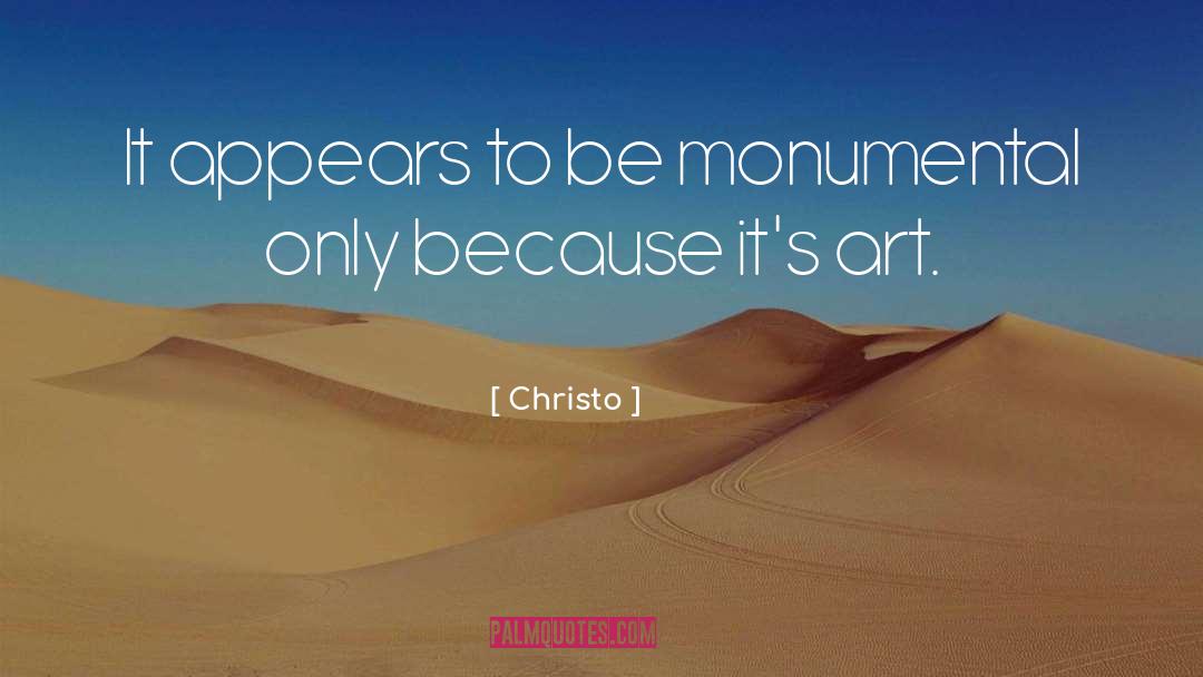 Monumental quotes by Christo
