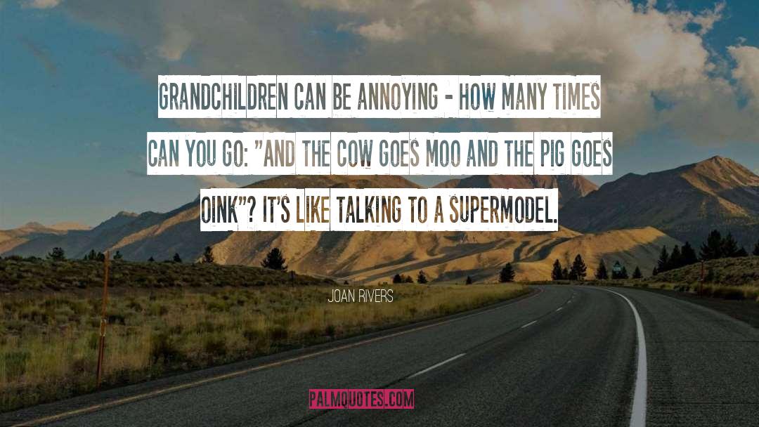Moo quotes by Joan Rivers