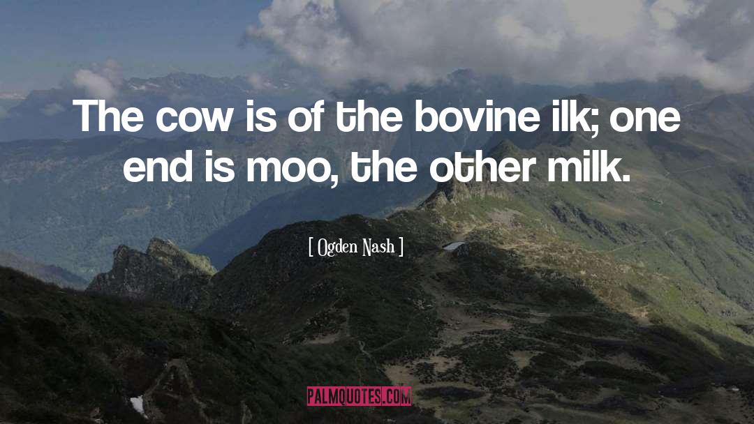 Moo quotes by Ogden Nash
