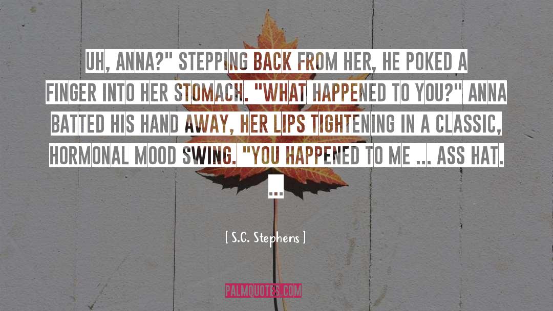 Mood Swing quotes by S.C. Stephens