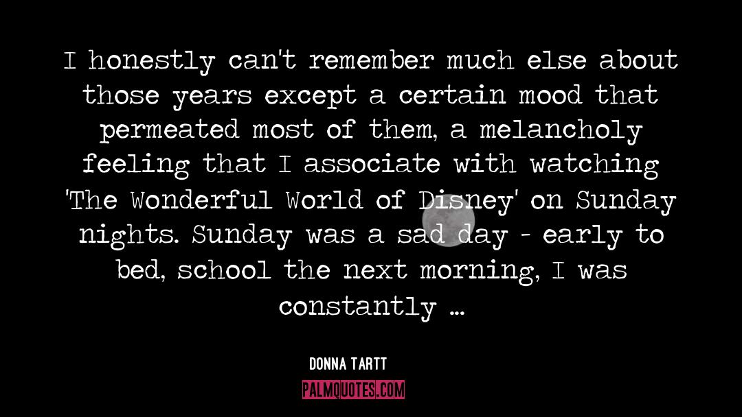 Mood Swing quotes by Donna Tartt