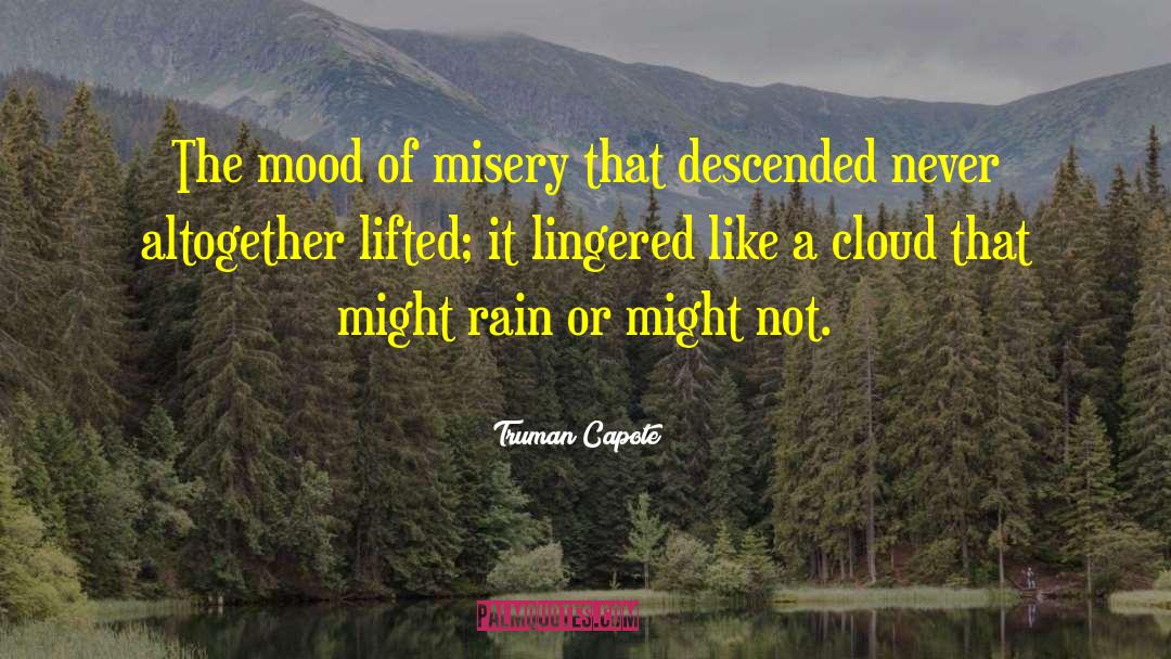 Mood Swings quotes by Truman Capote