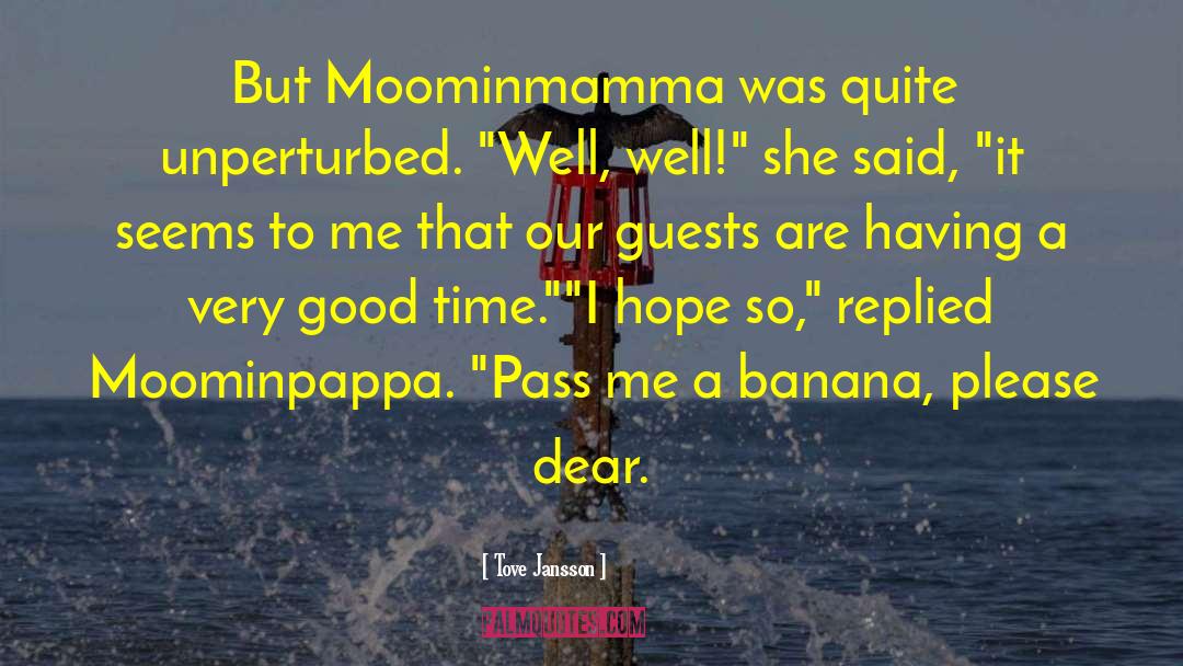 Moominpappa quotes by Tove Jansson