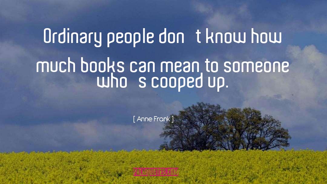 Moomintrolls Book quotes by Anne Frank