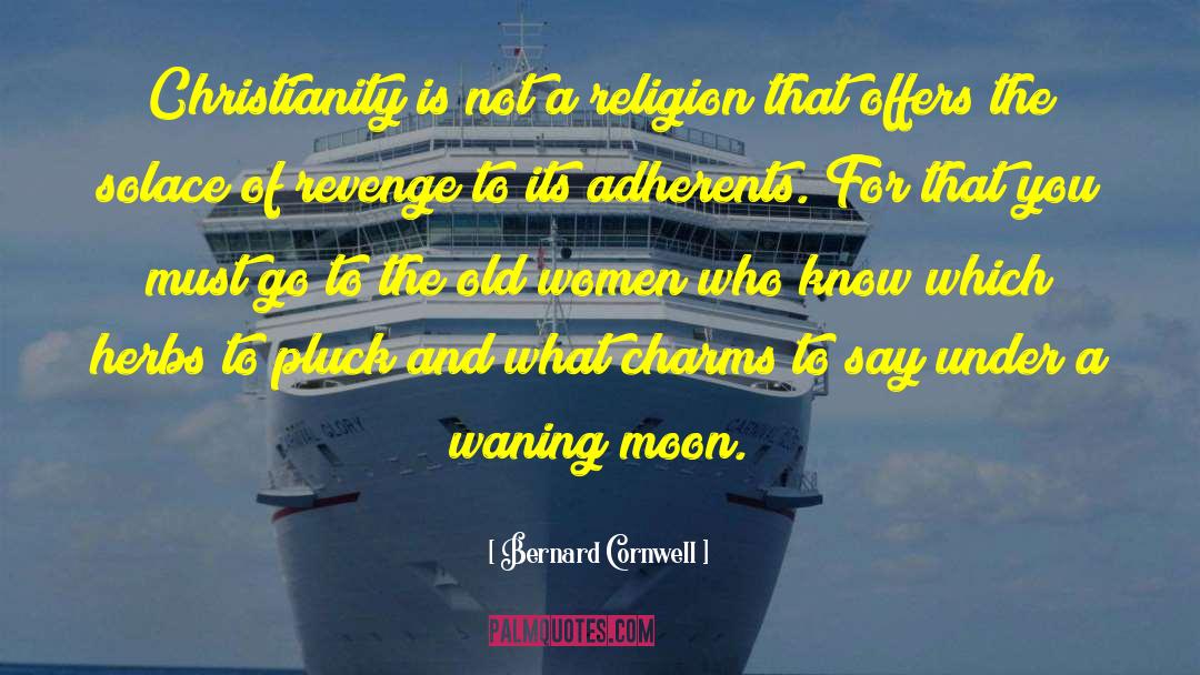 Moon And Sea quotes by Bernard Cornwell