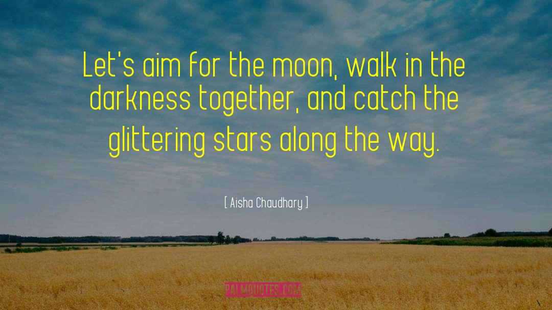Moon Circle quotes by Aisha Chaudhary