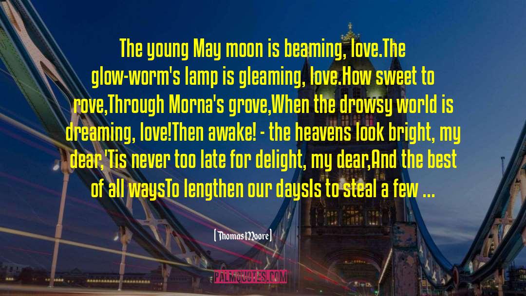 Moon Gardening quotes by Thomas Moore