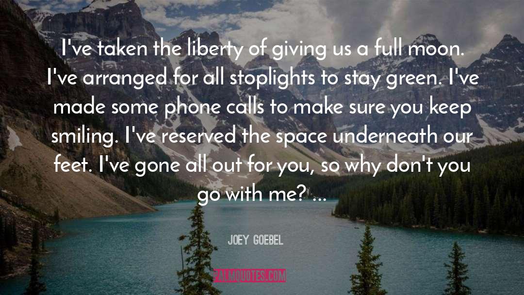 Moon Goddess quotes by Joey Goebel
