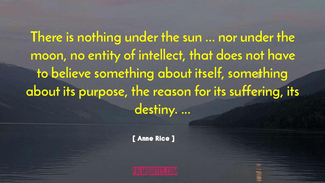 Moon Hoax quotes by Anne Rice