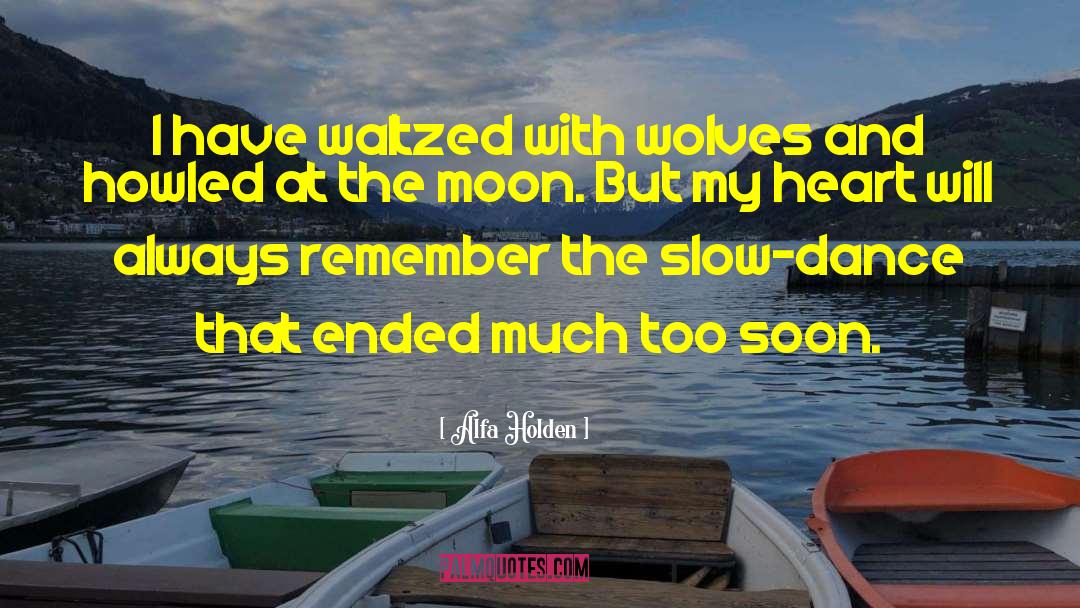 Moon Landing quotes by Alfa Holden