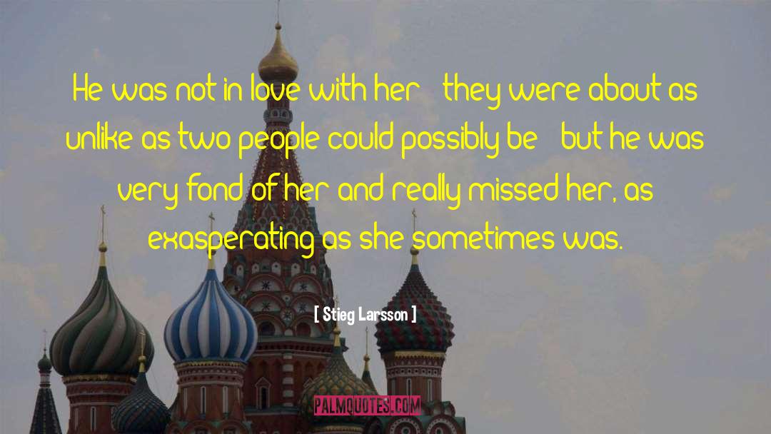 Moon Love quotes by Stieg Larsson