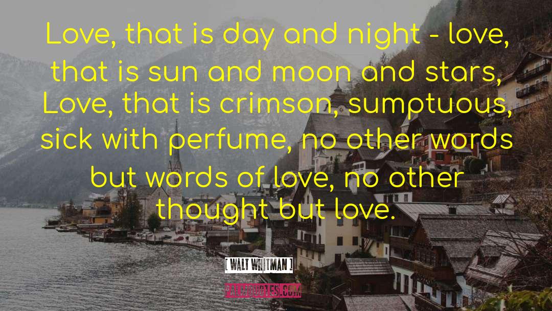 Moon Love quotes by Walt Whitman