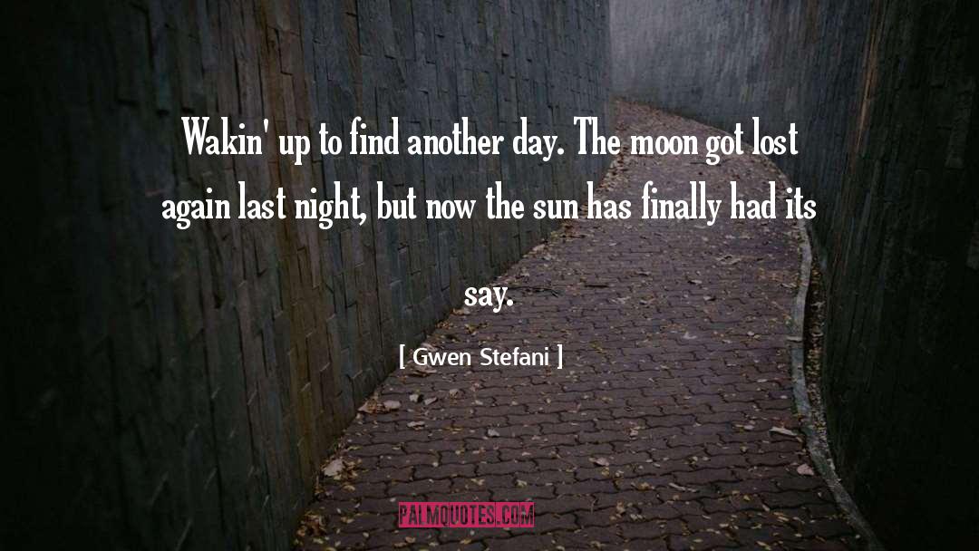 Moon Night quotes by Gwen Stefani