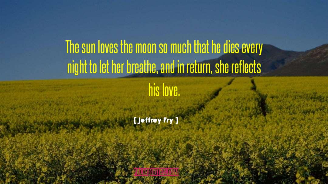 Moon Night quotes by Jeffrey Fry