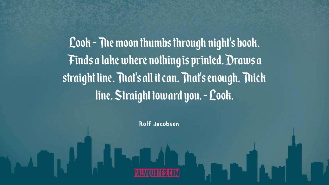 Moon Night quotes by Rolf Jacobsen