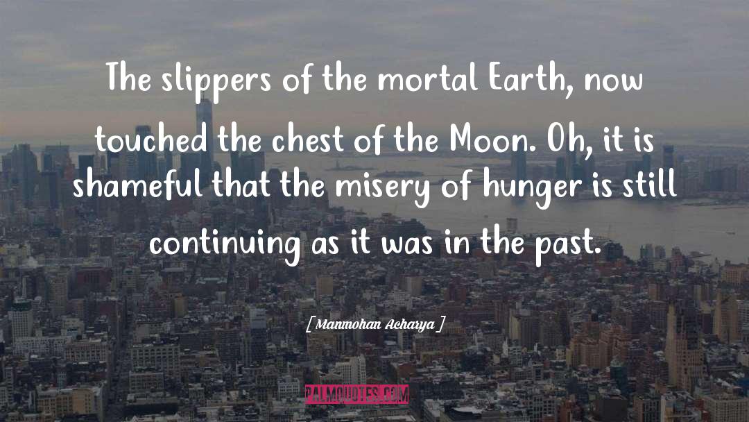 Moon Power quotes by Manmohan Acharya