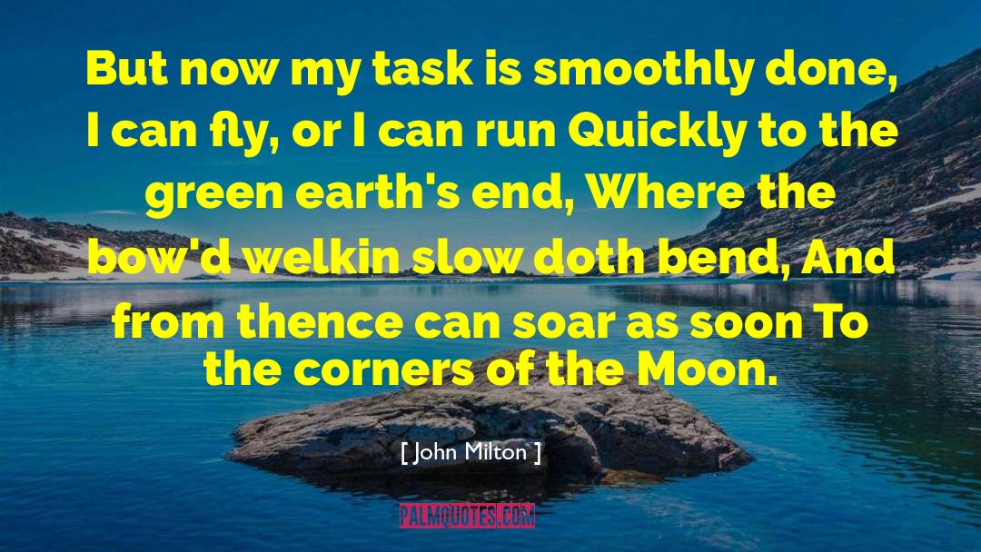 Moon Program quotes by John Milton