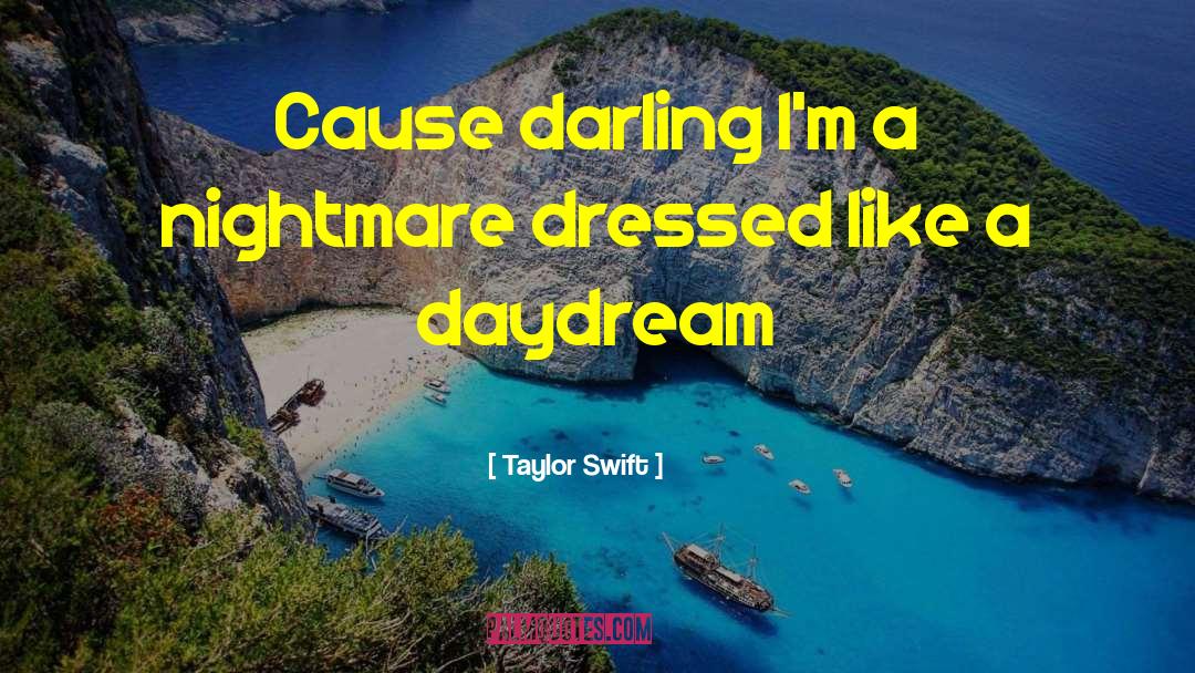Moonage Daydream quotes by Taylor Swift