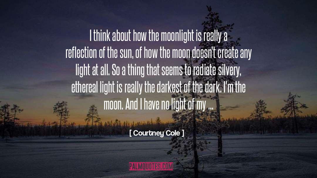 Moonlight quotes by Courtney Cole