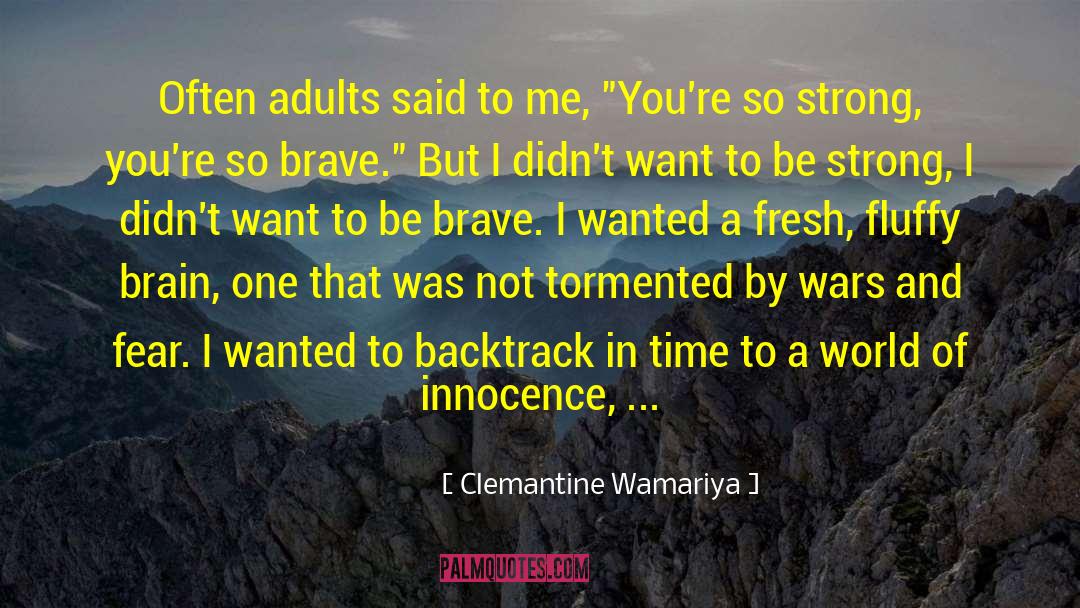Moonlight Wars quotes by Clemantine Wamariya