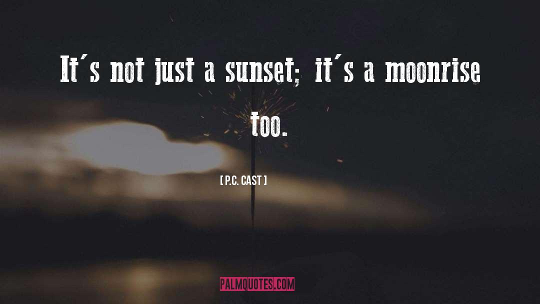 Moonrise quotes by P.C. Cast