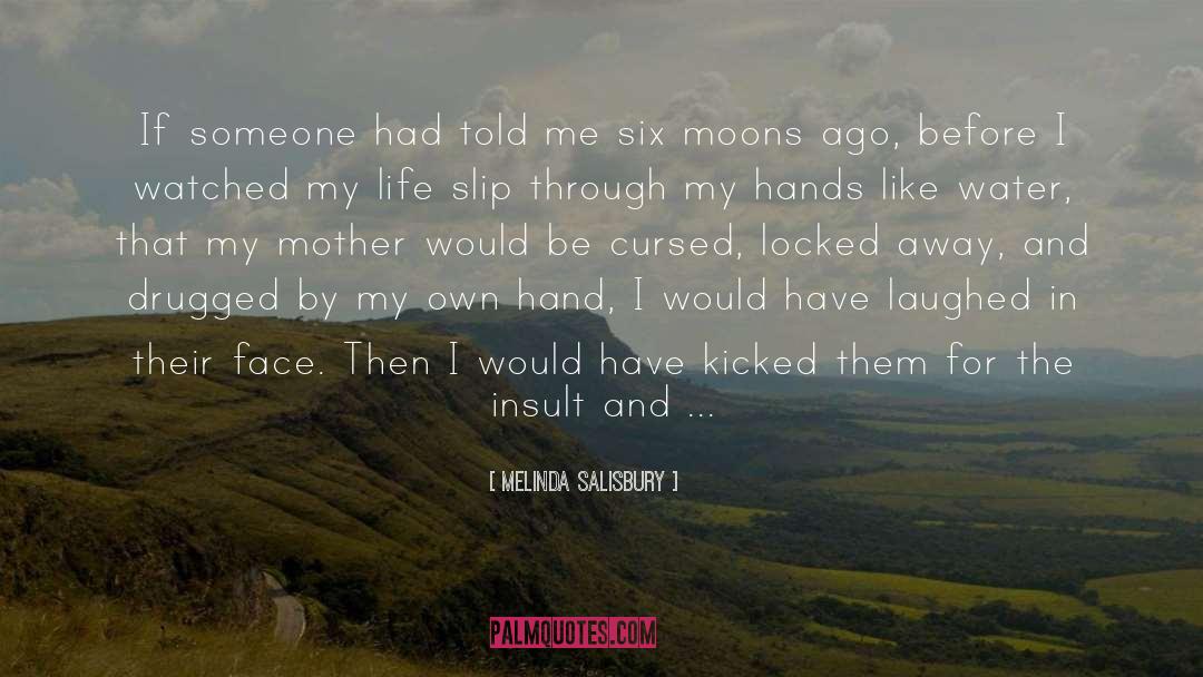 Moons quotes by Melinda Salisbury