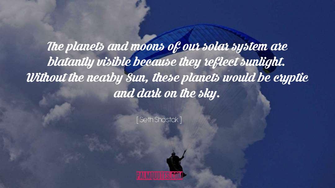 Moons quotes by Seth Shostak