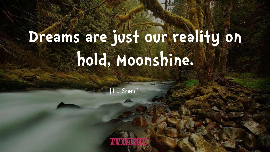 Moonshine quotes by L.J. Shen