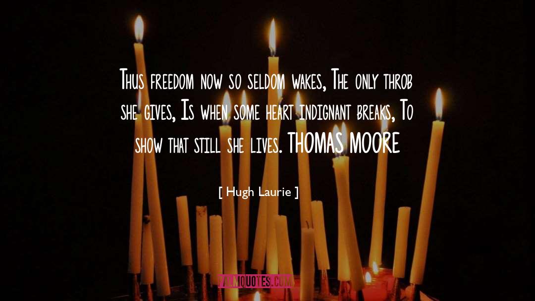 Moore quotes by Hugh Laurie