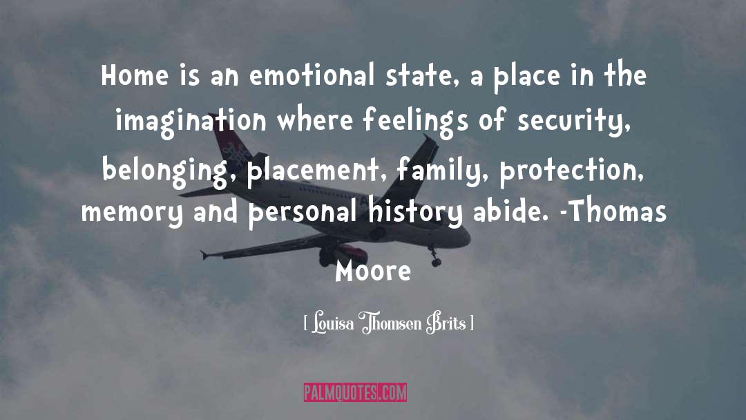 Moore quotes by Louisa Thomsen Brits