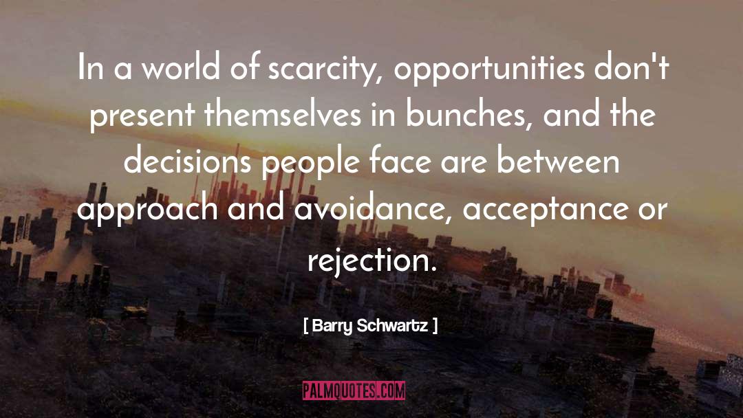 Moorie Schwartz quotes by Barry Schwartz