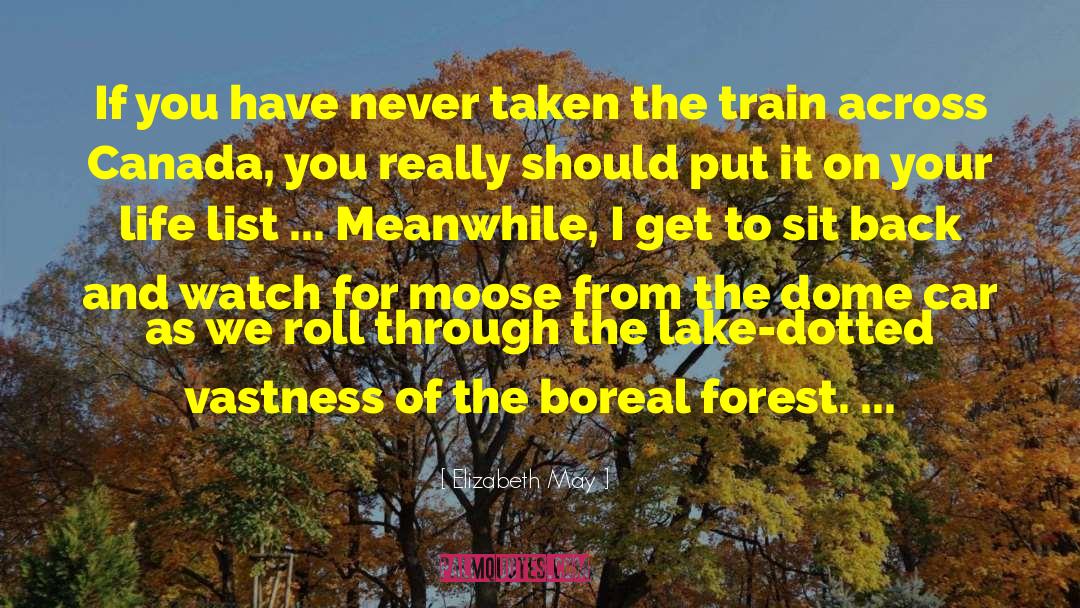 Moose quotes by Elizabeth May