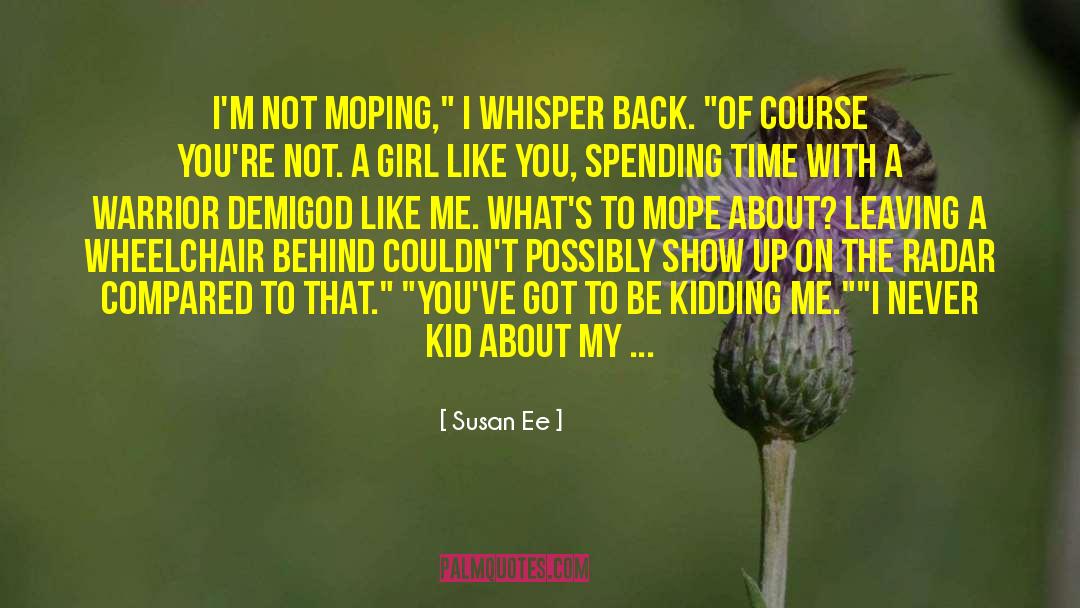 Moping quotes by Susan Ee