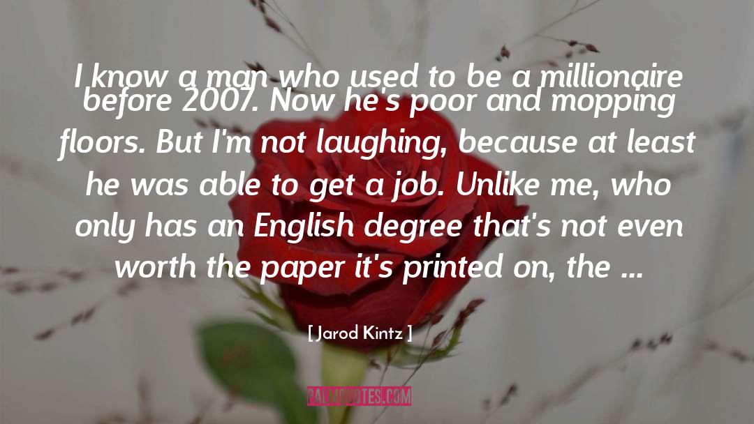 Mopping Up quotes by Jarod Kintz