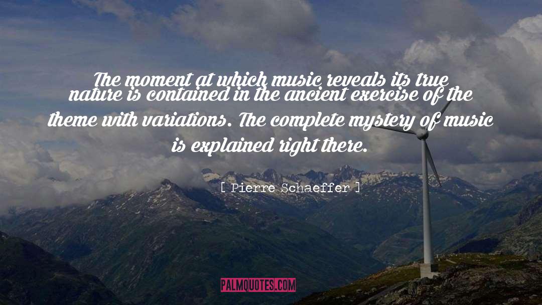 Morah Music Exercise quotes by Pierre Schaeffer