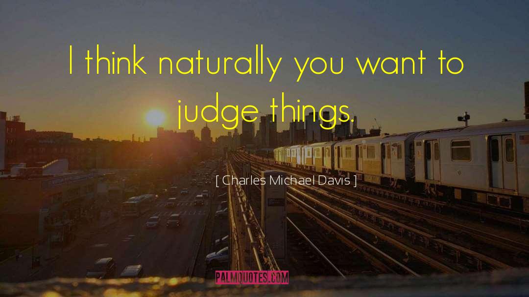Morake Charles quotes by Charles Michael Davis