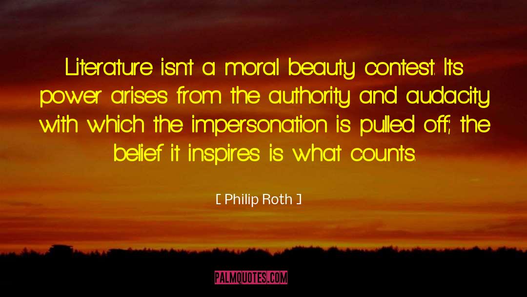 Moral Authority quotes by Philip Roth