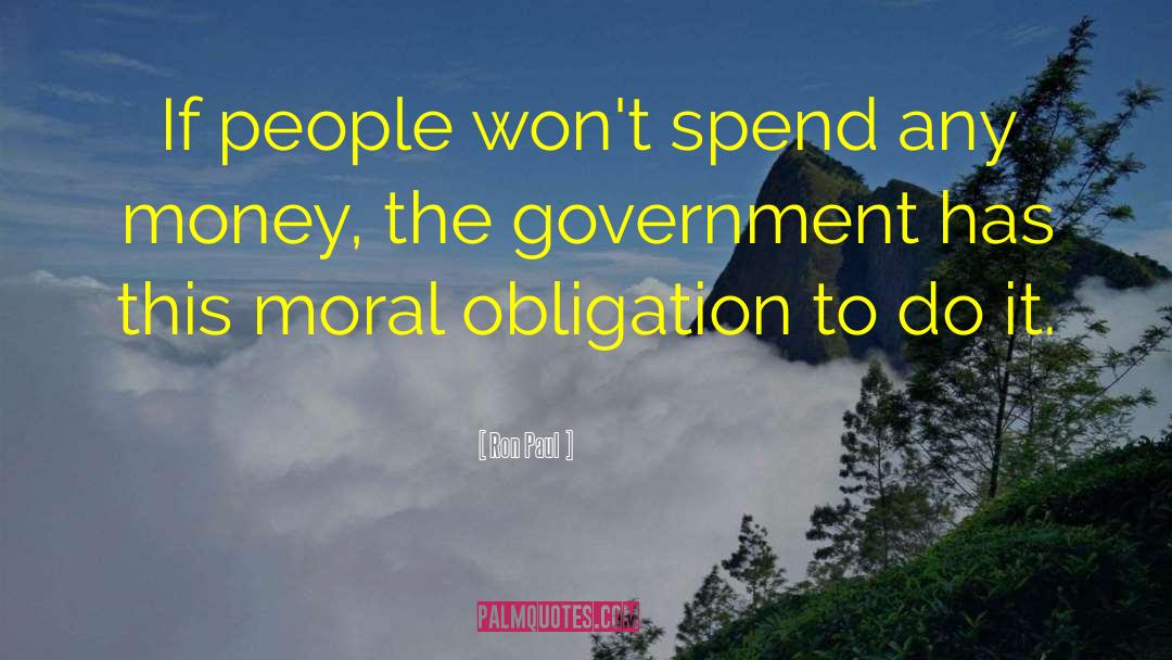 Moral Authority quotes by Ron Paul