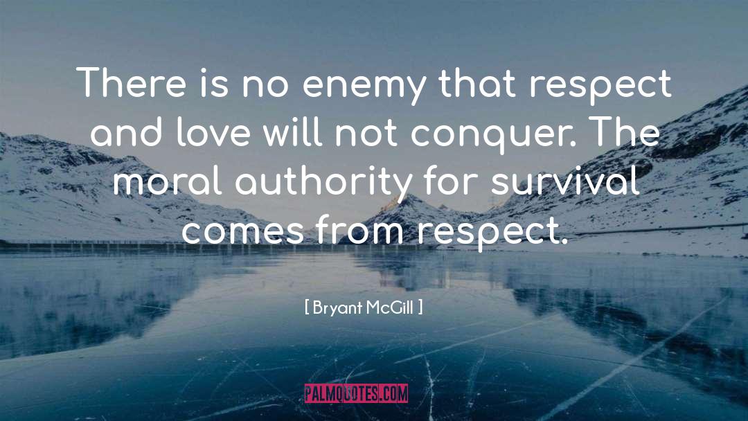 Moral Authority quotes by Bryant McGill