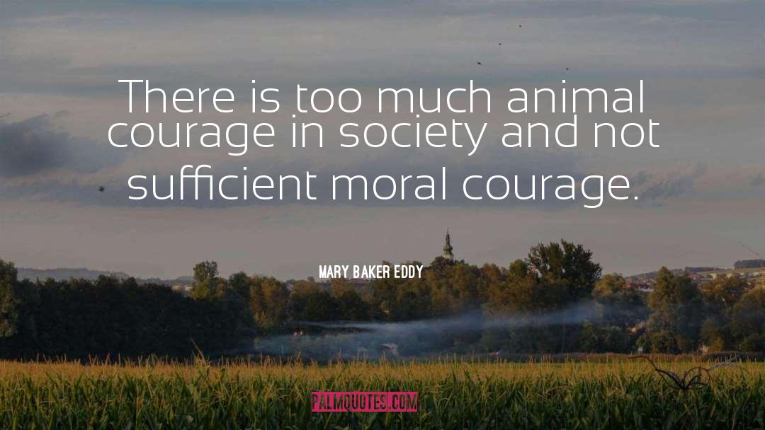 Moral Behavior quotes by Mary Baker Eddy