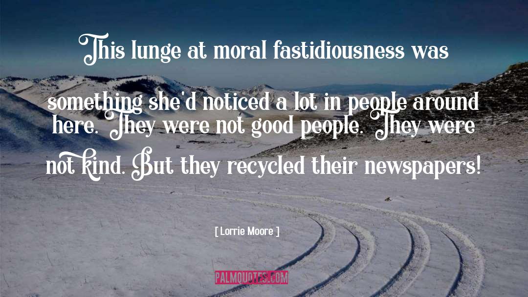 Moral Beliefs quotes by Lorrie Moore
