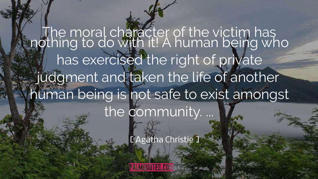 Moral Character quotes by Agatha Christie