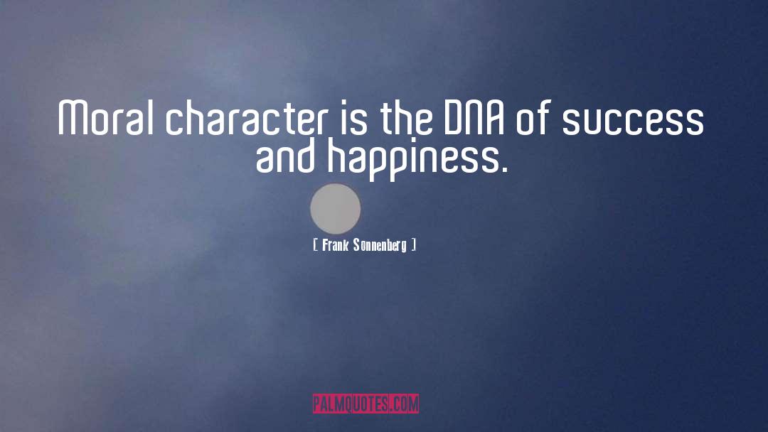 Moral Character quotes by Frank Sonnenberg