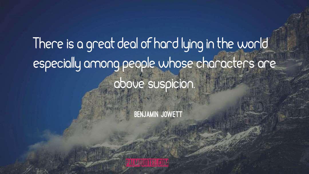 Moral Character quotes by Benjamin Jowett