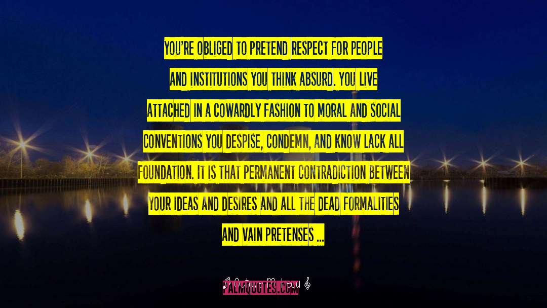 Moral Character quotes by Octave Mirbeau