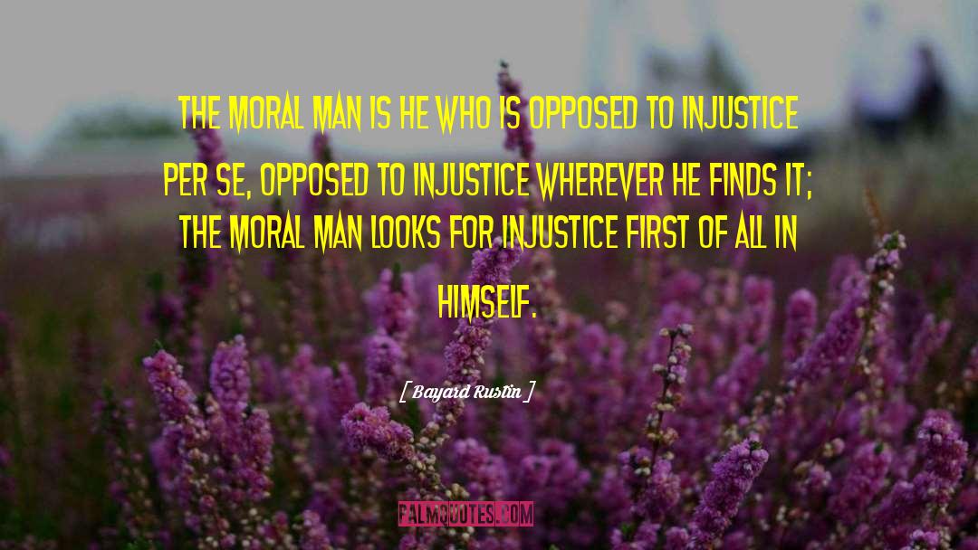Moral Choice quotes by Bayard Rustin