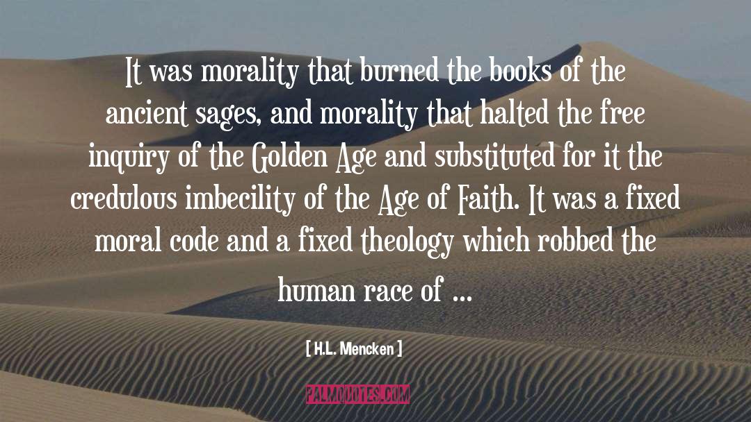 Moral Code quotes by H.L. Mencken