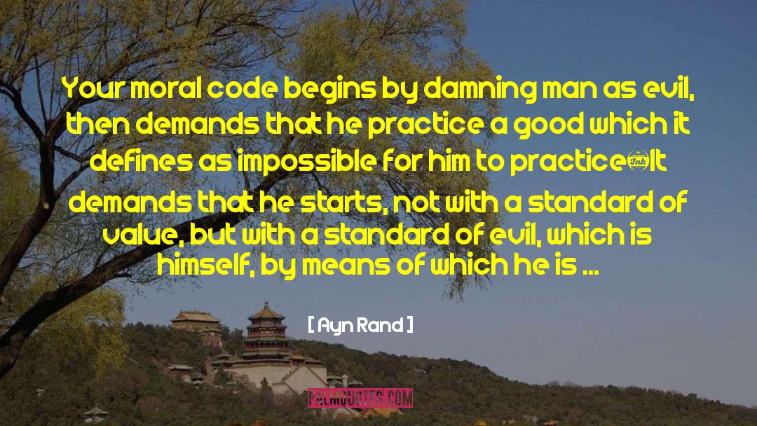 Moral Code quotes by Ayn Rand