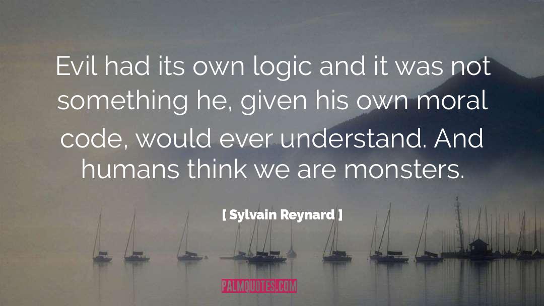 Moral Code quotes by Sylvain Reynard