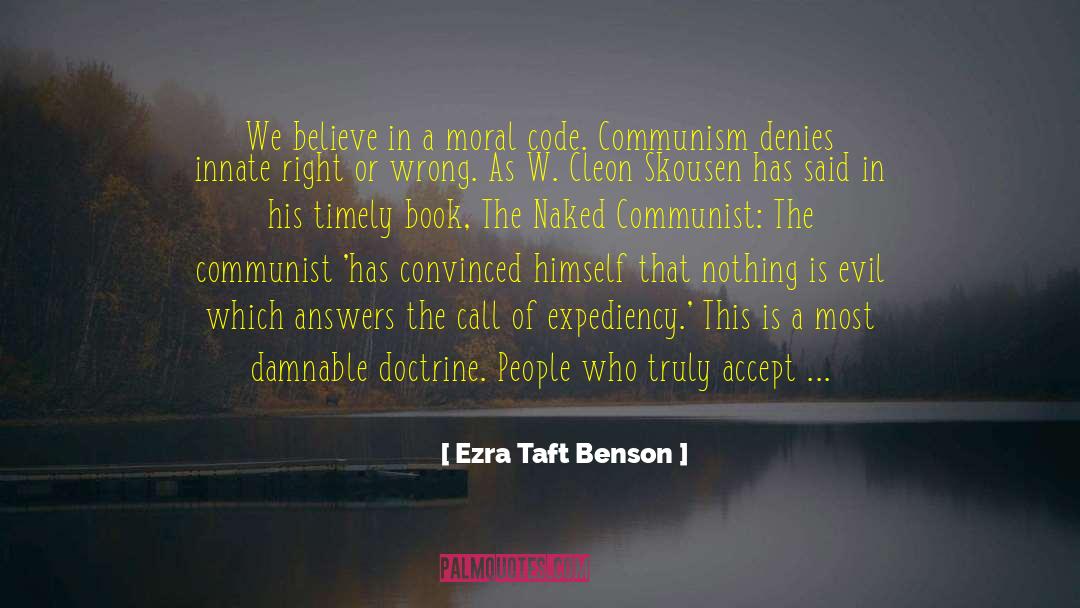 Moral Code quotes by Ezra Taft Benson